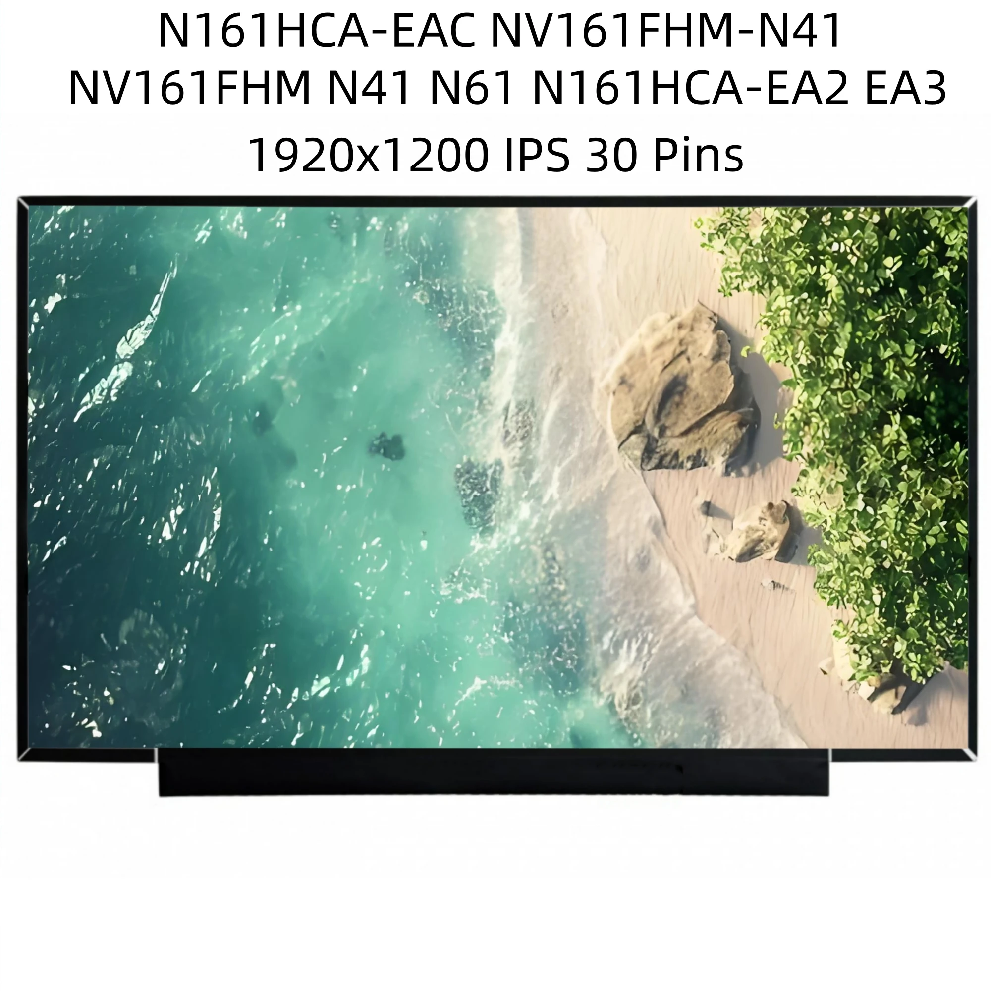 N161HCA-EAC Rev C1 fit NV161FHM-N41 NV161FHM N41 N61 N161HCA-EA2 EA3 16.1''Laptop LCD Screen 1920x1080 EDP 30 Pins IPS
N161HCA-EAC Rev C1 fit NV161FHM-N41 NV161FHM N41 N61 N161HCA-EA2 EA3 16.1''Laptop LCD Screen 1920x1080 EDP 30 Pins IPS