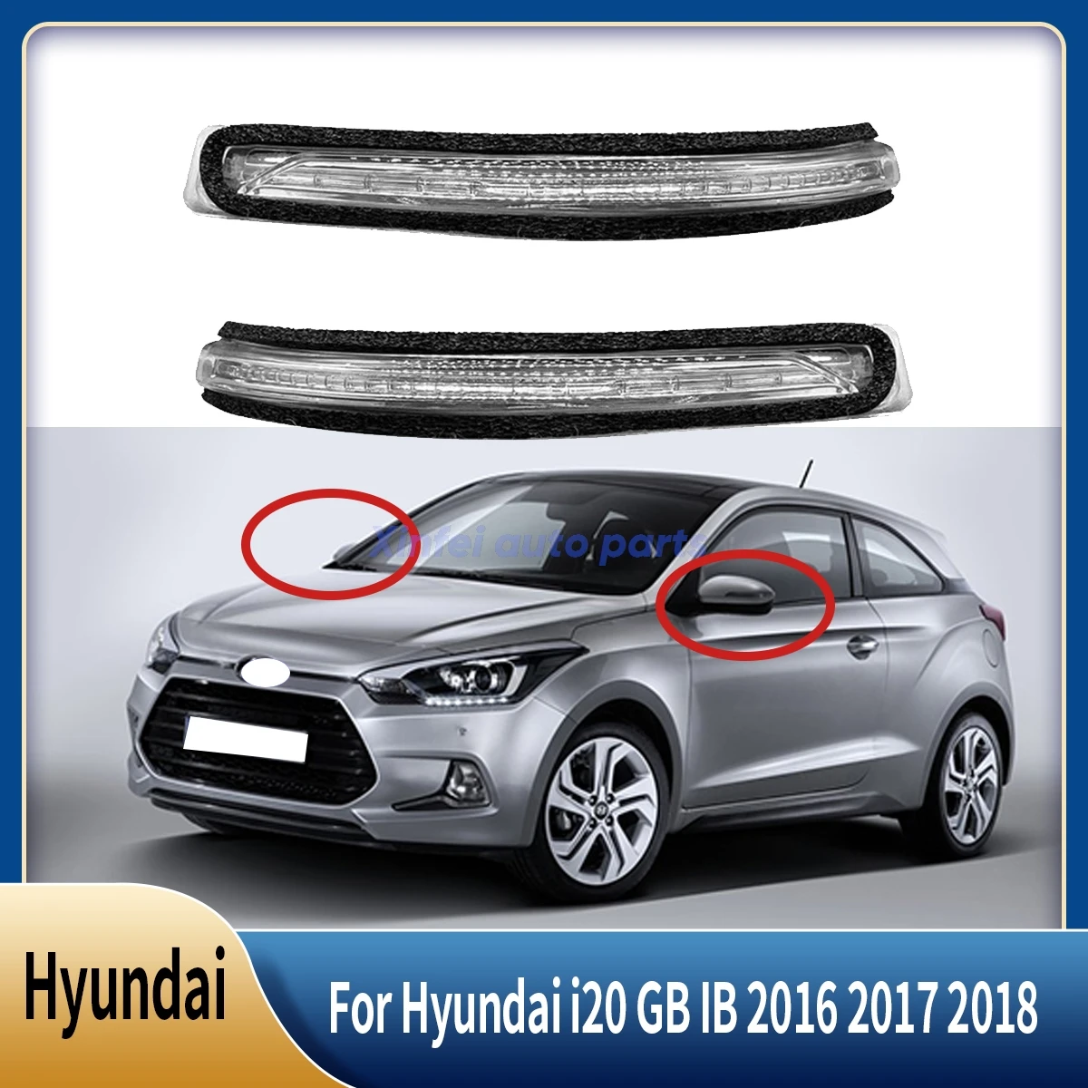 For Hyundai i20 GB IB 2016 2017 2018 Car Outside Rearview Door Side Mirror Turn Signal Light Lamp LED 87624-C8000
For Hyundai i20 GB IB 2016 2017 2018 Car Outside Rearview Door Side Mirror Turn Signal Light Lamp LED 87624-C8000