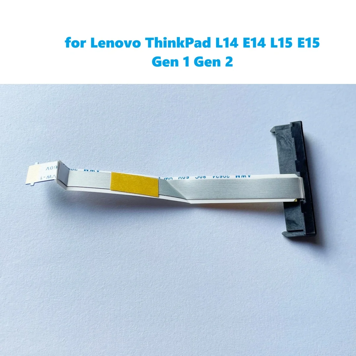 New Replacement 2.5" SSD HDD SATA Hard Drive Cable Connector Interposer for Lenovo ThinkPad L14 E14 L15 E15 Gen 1 Gen
New Replacement 2.5" SSD HDD SATA Hard Drive Cable Connector Interposer for Lenovo ThinkPad L14 E14 L15 E15 Gen 1 Gen