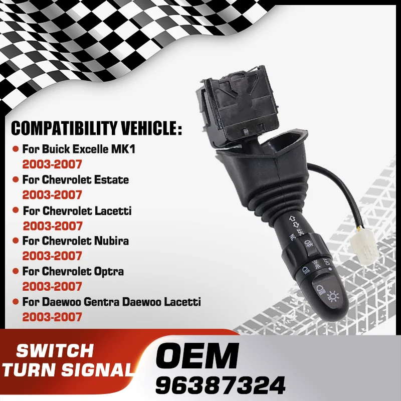 For Buick Excelle Chevrolet Estate Chevrolet Lacetti Chevy Nubira Chevy Optra Daewoo Gentra Daewoo Lacetti Turn Signal Switch
For Buick Excelle Chevrolet Estate Chevrolet Lacetti Chevy Nubira Chevy Optra Daewoo Gentra Daewoo Lacetti Turn Signal Switch