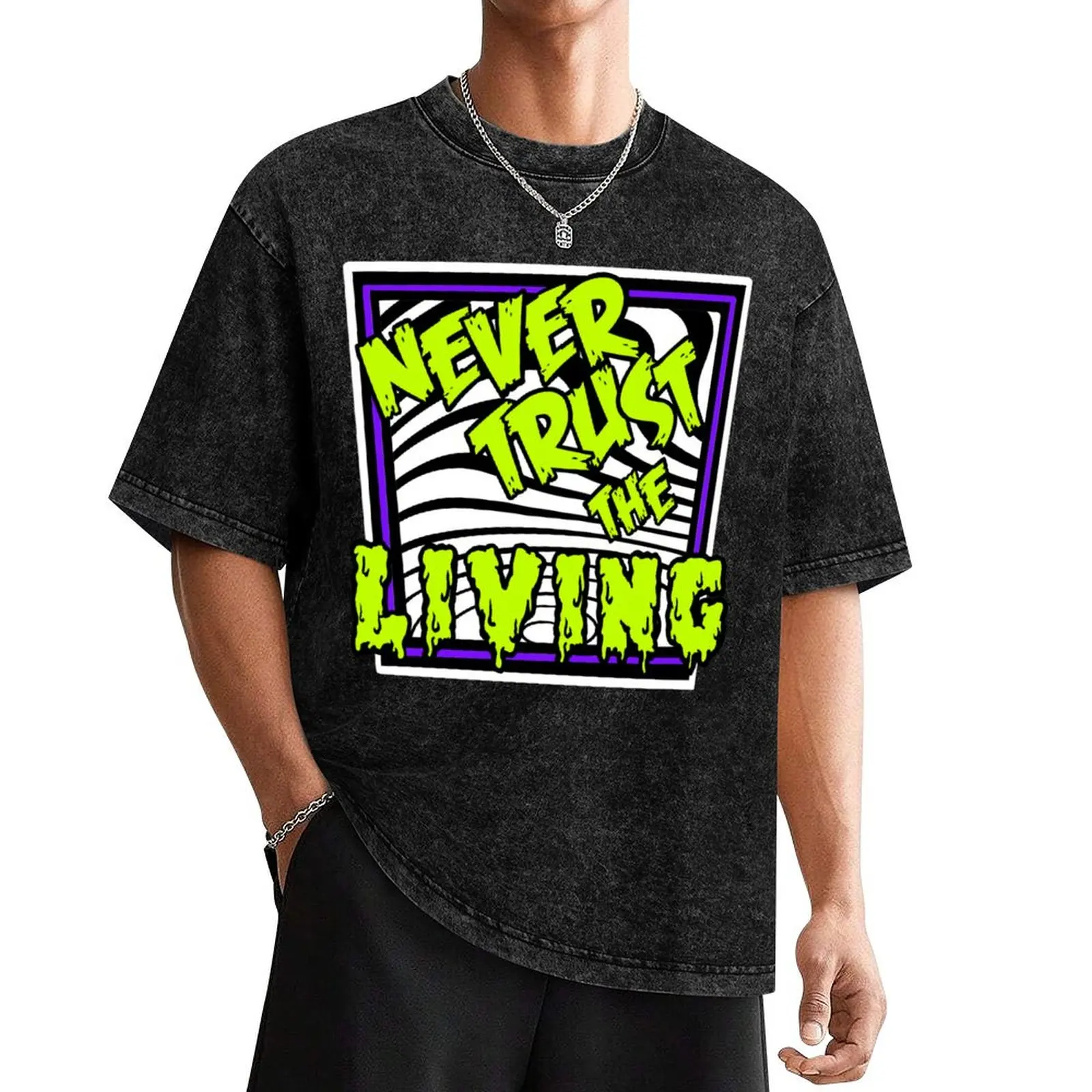 Never Trust the Living T-Shirt blanks cotton graphic tees graphics anime tshirt Men's cotton t-shirt
Never Trust the Living T-Shirt blanks cotton graphic tees graphics anime tshirt Men's cotton t-shirt