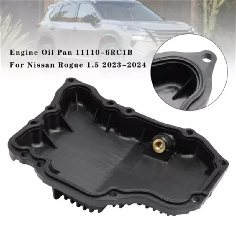 Engine Oil Pan with Gasket Compatible for Rogue 2023-2024 1.5 Engine Replaces 11110-6RC1B
Engine Oil Pan with Gasket Compatible for Rogue 2023-2024 1.5 Engine Replaces 11110-6RC1B