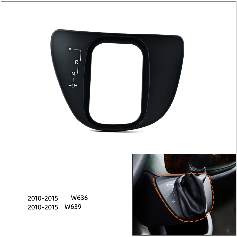 For Mercedes Benz Vanio W639 Vito W636 2010-2015 Gear Shift Knob Console Panel Frame Cover Trim A6392600073 - Black ABS Plastic
For Mercedes Benz Vanio W639 Vito W636 2010-2015 Gear Shift Knob Console Panel Frame Cover Trim A6392600073 - Black ABS Plastic