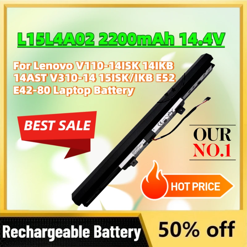 Fast Shipping New L15L4A02 2200mAh 14.4V Battery for Lenovo V110-14ISK 14IKB 14AST V310-14 15ISK/IKB E52 E42-80 Laptop Battery
Fast Shipping New L15L4A02 2200mAh 14.4V Battery for Lenovo V110-14ISK 14IKB 14AST V310-14 15ISK/IKB E52 E42-80 Laptop Battery