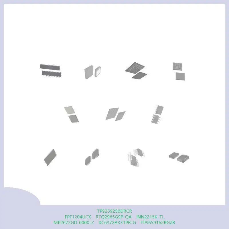 TPS259250DRCR FPF1204UCX RTQ2965GSP-QA INN2215K-TL MP2672GD-0000-Z XC6372A331PR-G TPS659162RGZR
TPS259250DRCR FPF1204UCX RTQ2965GSP-QA INN2215K-TL MP2672GD-0000-Z XC6372A331PR-G TPS659162RGZR
