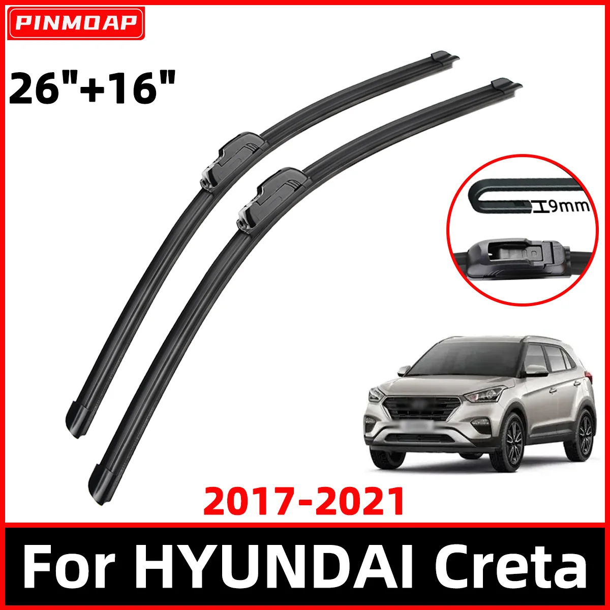 PINMOAP 2PCS Car Windshield Wiper Blades Are Suitable For HYUNDAI Creta 2017-2021 26"+16" Rubber Strip Wipers 2018 2019 2020
PINMOAP 2PCS Car Windshield Wiper Blades Are Suitable For HYUNDAI Creta 2017-2021 26"+16" Rubber Strip Wipers 2018 2019 2020