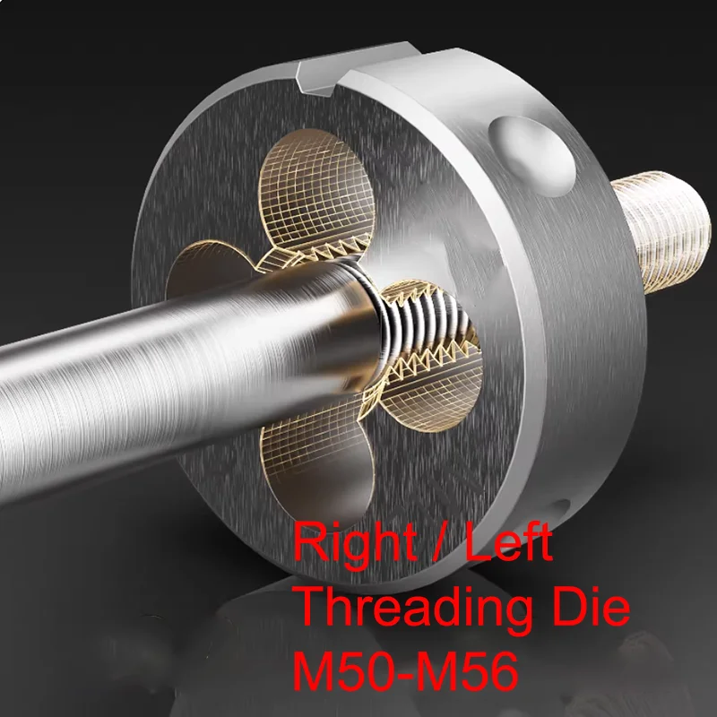 1PCS Thread Right Left Round Die M50 M52 M53 M54 M55 M56 M58 Machine Thread Screw Threading Die For Tapping External Threads
