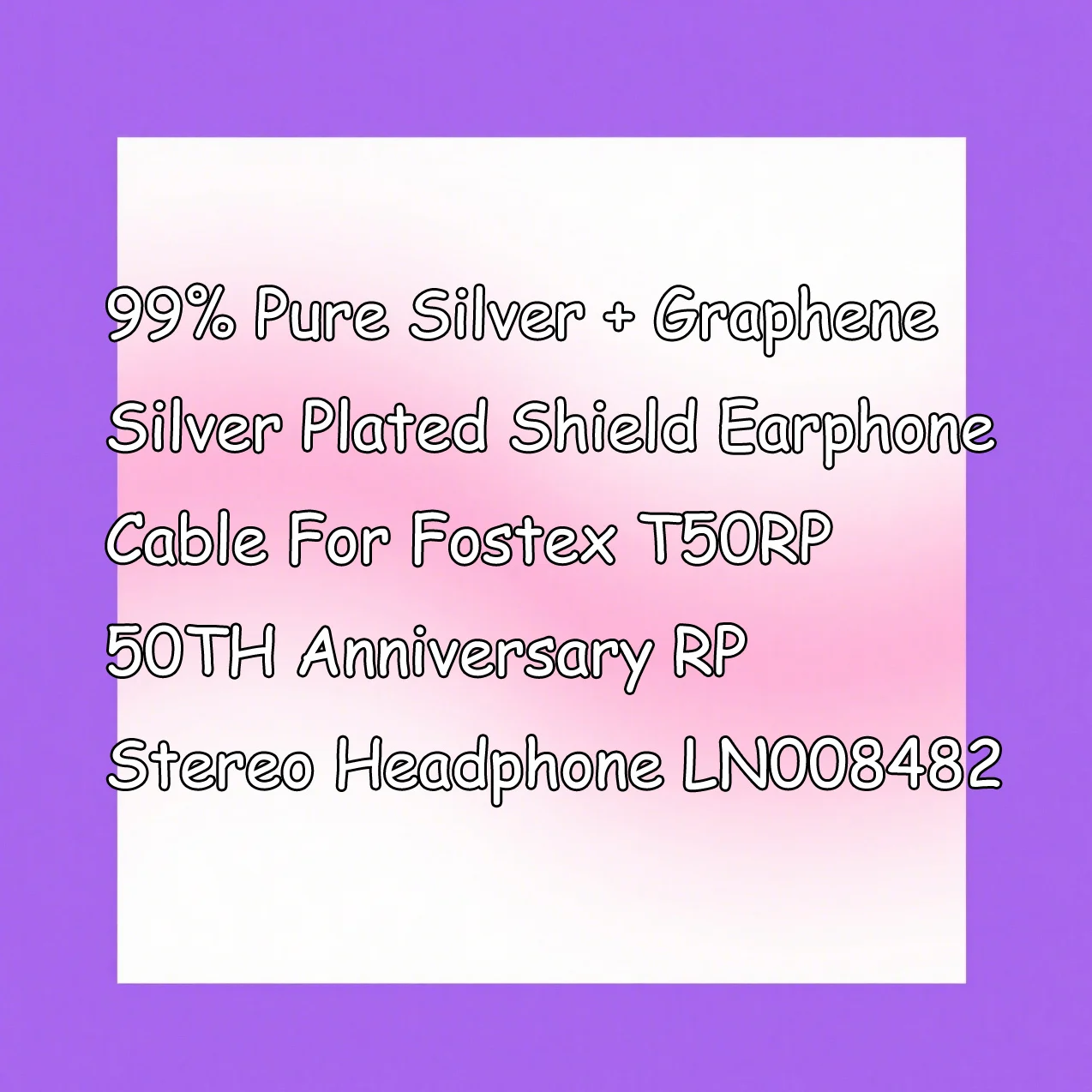 99% Pure Silver + Graphene Silver Plated Shield Earphone Cable For Fostex T50RP 50TH Anniversary RP Stereo Headphone LN008482
99% Pure Silver + Graphene Silver Plated Shield Earphone Cable For Fostex T50RP 50TH Anniversary RP Stereo Headphone LN008482