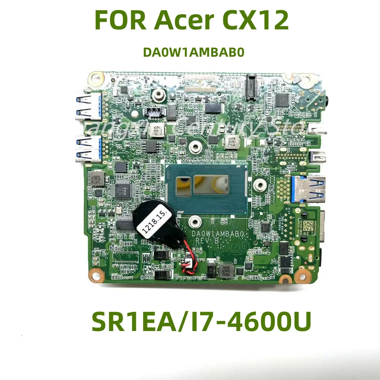 DA0W1AMBAB0 is suitable for Acer laptop CX12 motherboard with SR1EA/I7-4600U CPU tested and shipped OK
DA0W1AMBAB0 is suitable for Acer laptop CX12 motherboard with SR1EA/I7-4600U CPU tested and shipped OK