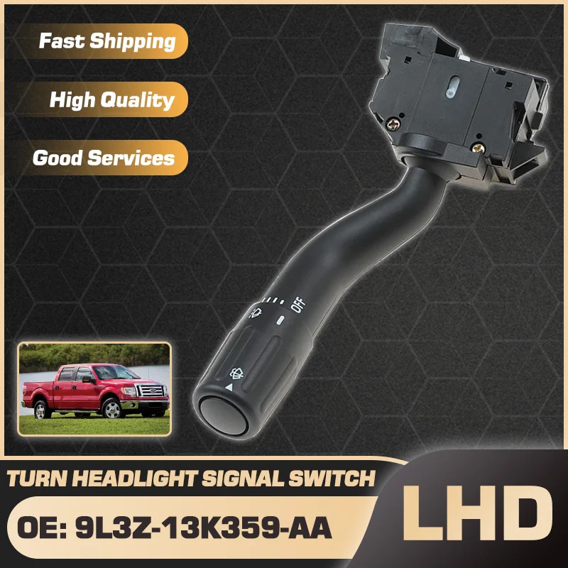 Turn Signal Headlight Combination Switch 9L3Z-13K359-AA For Ford F-150 XLT MK12 SVT Raptor Pickup Truck 2009-2010 9L3T-13K359-AB
Turn Signal Headlight Combination Switch 9L3Z-13K359-AA For Ford F-150 XLT MK12 SVT Raptor Pickup Truck 2009-2010 9L3T-13K359-AB