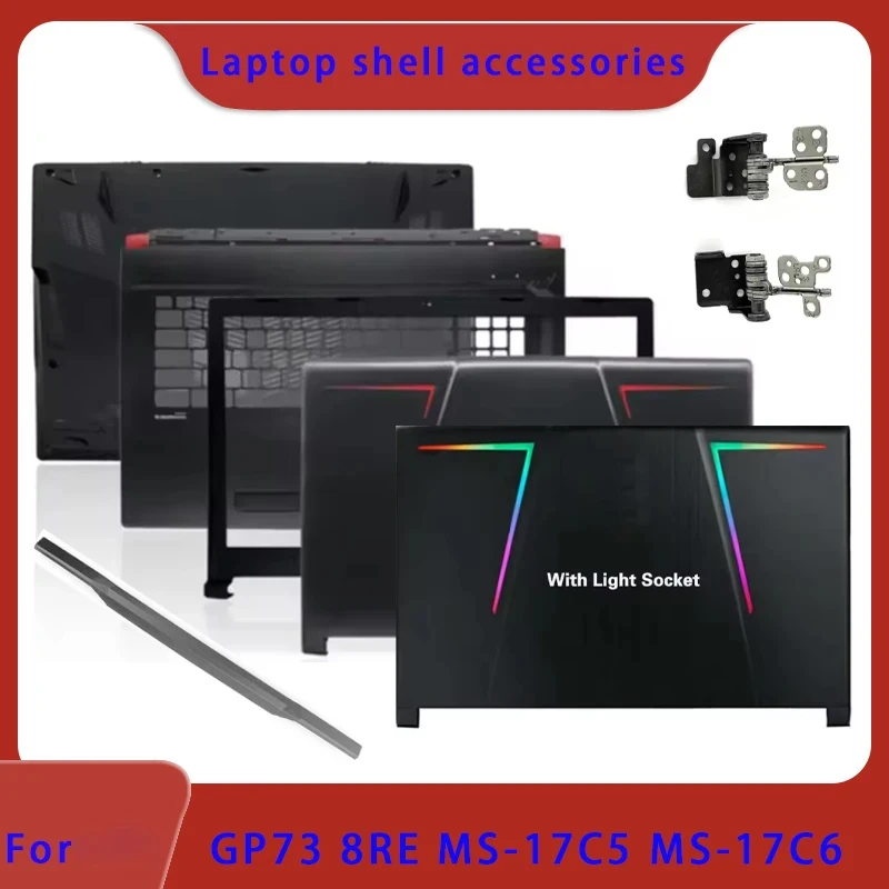 New suitable for GP73 8RE MS-17C5 MS-17C6 LCD screen back cover front panel/hinge/palm rest/bottom cover hinge ABCD Cover
New suitable for GP73 8RE MS-17C5 MS-17C6 LCD screen back cover front panel/hinge/palm rest/bottom cover hinge ABCD Cover