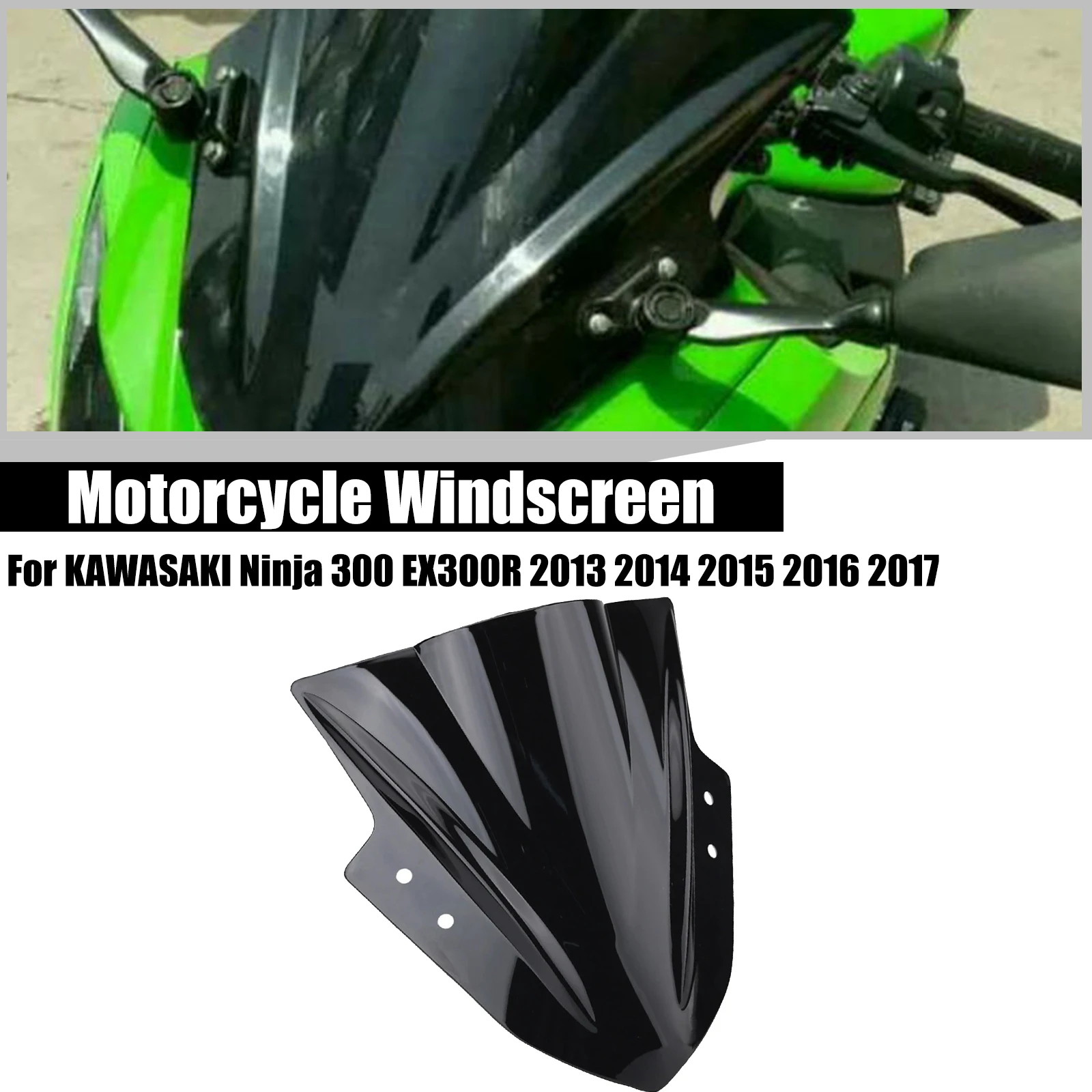 For KAWASAKI Ninja 300 EX300R 2013 2014 2015 2016 2017 2013-2017 Motorcycle Windscreen Windshield
For KAWASAKI Ninja 300 EX300R 2013 2014 2015 2016 2017 2013-2017 Motorcycle Windscreen Windshield