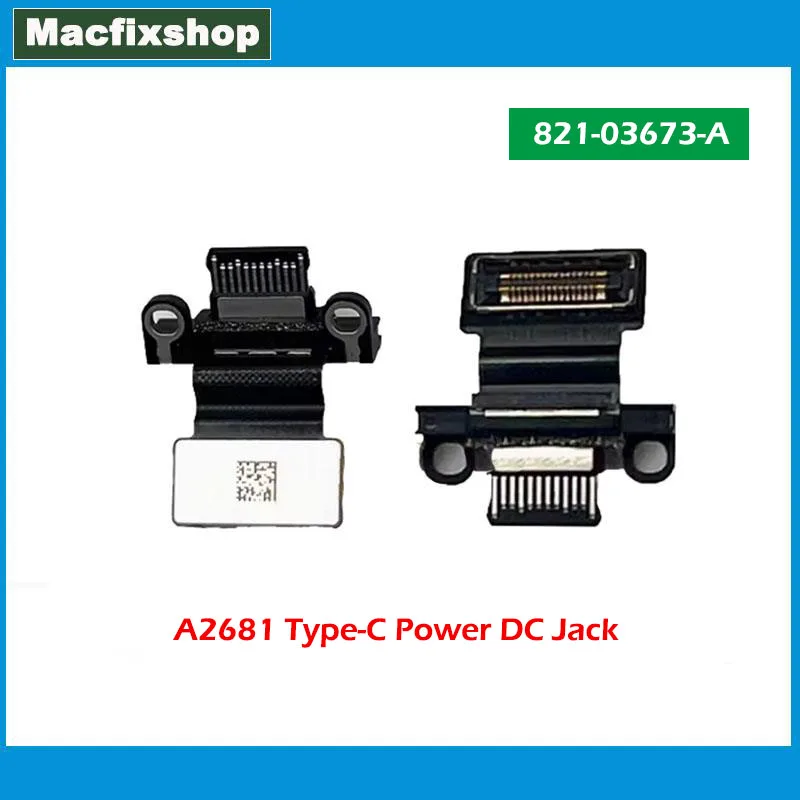 Original New Laptop A2681 Power DC Jack USB-C Connector 821-03673-A For MacBook Air Retina 13.6" M2 A2681 Type-C Charging Port
Original New Laptop A2681 Power DC Jack USB-C Connector 821-03673-A For MacBook Air Retina 13.6" M2 A2681 Type-C Charging Port