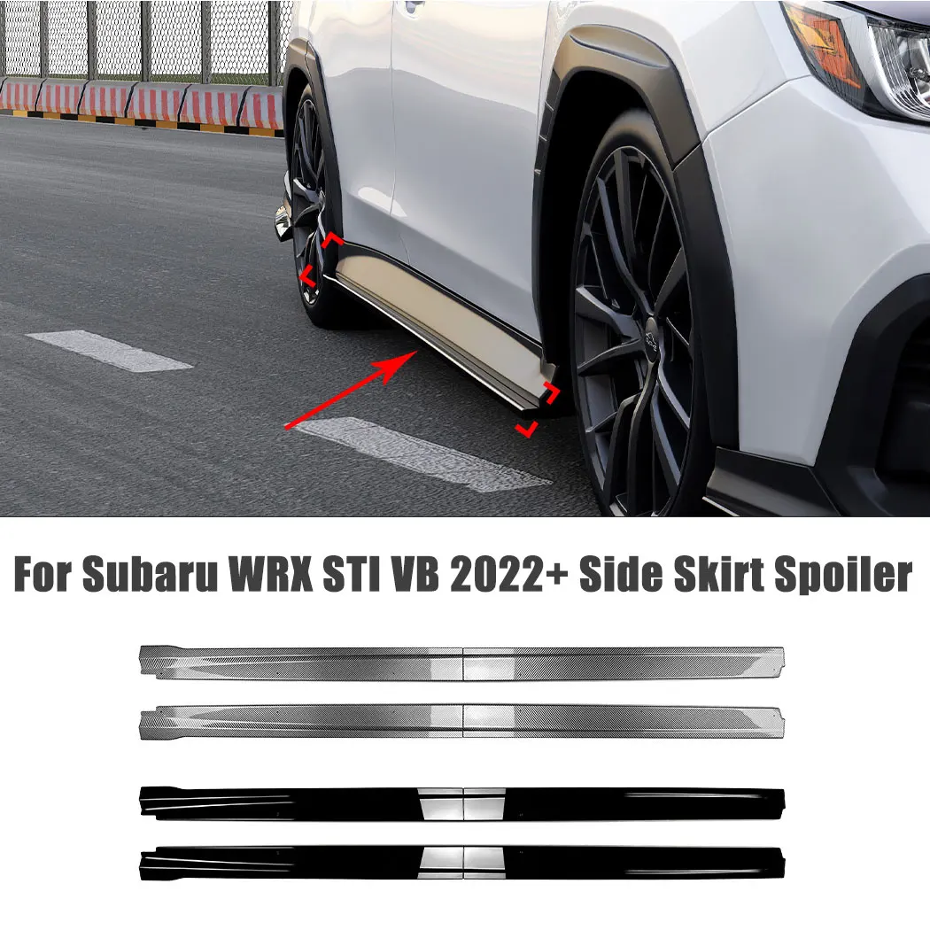 4pcs Car Side Skirts Fenders Spoiler Bumper For Subaru WRX STI VB 2022+ Auto Side Lip Splitter Guard Decoration Modification
4pcs Car Side Skirts Fenders Spoiler Bumper For Subaru WRX STI VB 2022+ Auto Side Lip Splitter Guard Decoration Modification