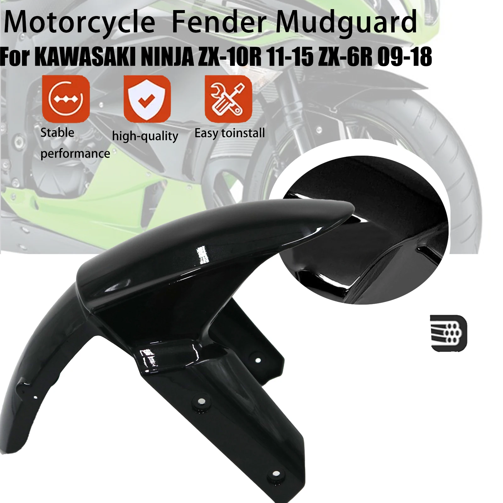 For Kawasaki Ninja 636 ZX-6R 2009-2018 ZX-10R 2011-2015 Z800 2013-2016 Z1000 2013-2016 Z1000SX 2010-2016 Motorcycle Front Fender
For Kawasaki Ninja 636 ZX-6R 2009-2018 ZX-10R 2011-2015 Z800 2013-2016 Z1000 2013-2016 Z1000SX 2010-2016 Motorcycle Front Fender