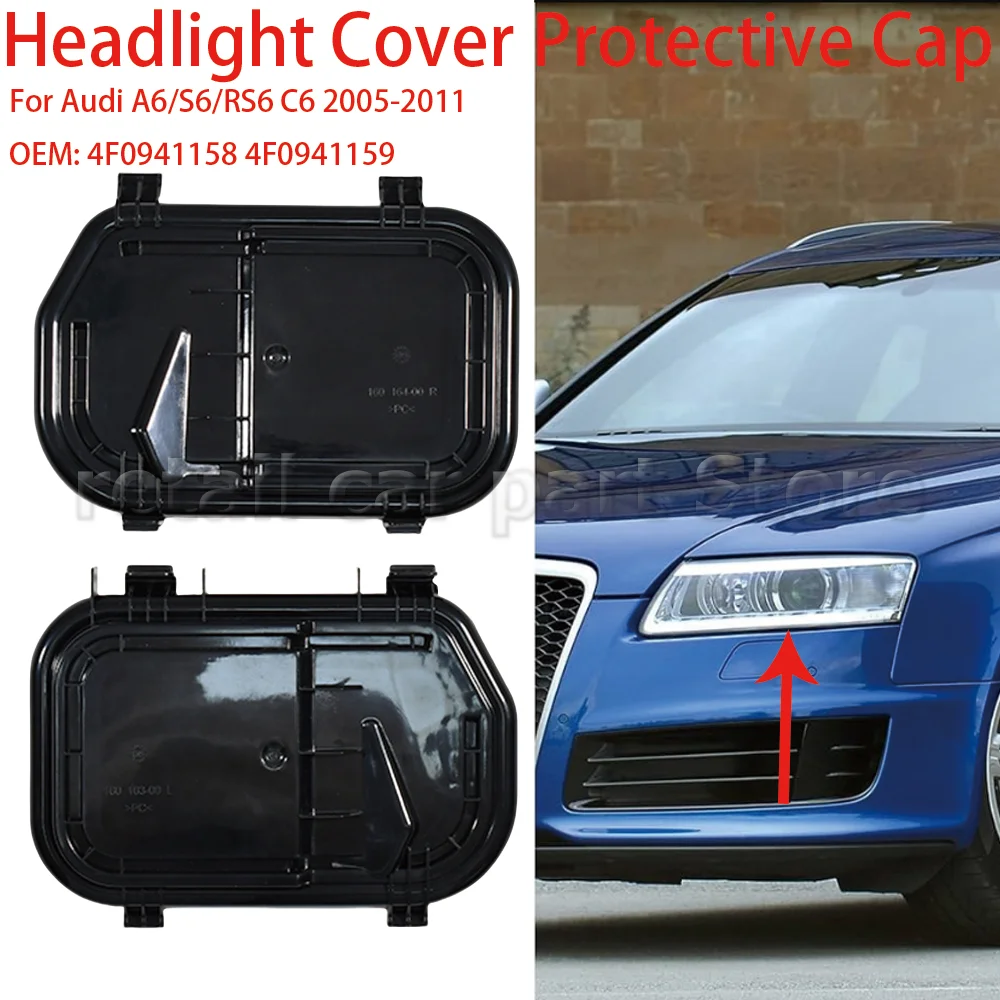 For Audi A6/S6/RS6 C6 2005-2011 1 Pair Car Headlight Cover Protective Cap Black 4F0941158 4F0941159
For Audi A6/S6/RS6 C6 2005-2011 1 Pair Car Headlight Cover Protective Cap Black 4F0941158 4F0941159