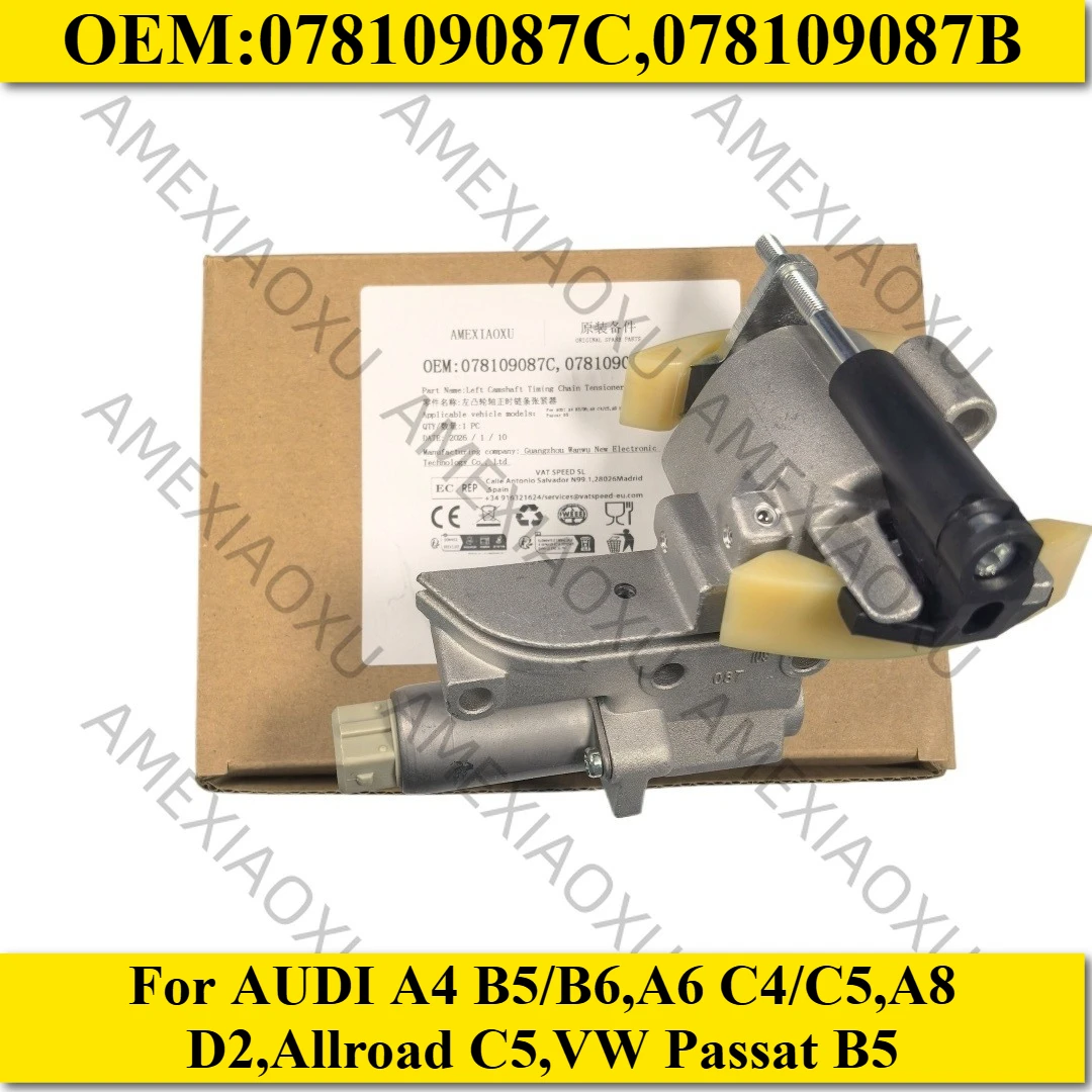 OEM Left Camshaft Timing Chain Tensioner 078109087C,078109087B For AUDI A4 B5/B6,A6 C4/C5,A8 D2,Allroad C5,VW Passat B5
OEM Left Camshaft Timing Chain Tensioner 078109087C,078109087B For AUDI A4 B5/B6,A6 C4/C5,A8 D2,Allroad C5,VW Passat B5