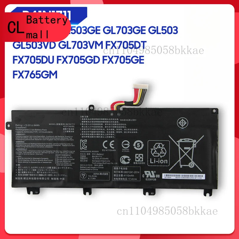 Battery B41N1711 For ASUS GL503GE GL703GE GL503VD GL703VM FX503 FX503VD FX765GM 
Battery B41N1711 For ASUS GL503GE GL703GE GL503VD GL703VM FX503 FX503VD FX765GM
