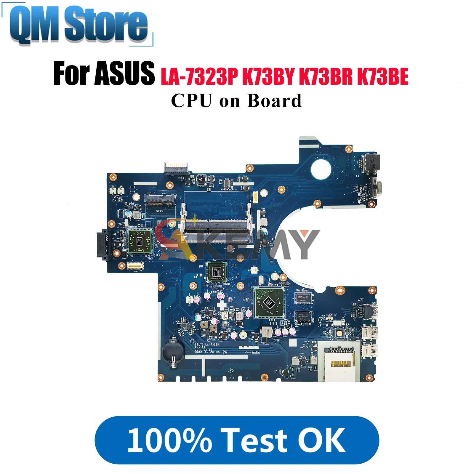 LA-7323P Laptop Motherboard For ASUS K73BY K73BR K73B K73BE Notebook Mainboard With CPU 100% tests OK fast shipping High quality
LA-7323P Laptop Motherboard For ASUS K73BY K73BR K73B K73BE Notebook Mainboard With CPU 100% tests OK fast shipping High quality