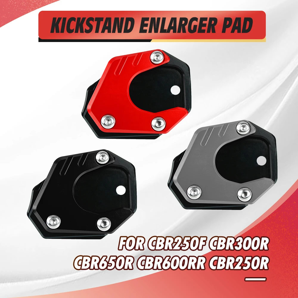 Motorcycle FOR HONDA CBR250F CBR300R CBR500R CBR650R CBR600RR CBR250R Foot Side Stand Extension Pad Kickstand Kick Stand Plate 
Motorcycle FOR HONDA CBR250F CBR300R CBR500R CBR650R CBR600RR CBR250R Foot Side Stand Extension Pad Kickstand Kick Stand Plate