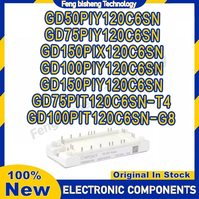 GD50PIY120C6SN GD75PIY120C6SN GD100PIY120C6SN GD150PIY120C6SN GD150PIX120C6SN GD75PIT120C6SN-T4 GD100PIT120C6SN-G8 MODULE
GD50PIY120C6SN GD75PIY120C6SN GD100PIY120C6SN GD150PIY120C6SN GD150PIX120C6SN GD75PIT120C6SN-T4 GD100PIT120C6SN-G8 MODULE