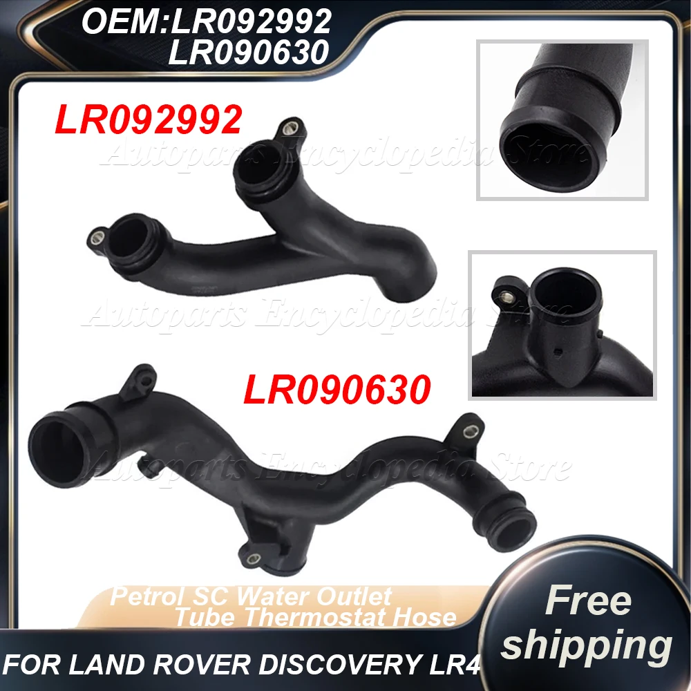 LR090630 3.0L V6 5.0 V8 PETROL SC WATER OUTLET TUBE THERMOSTAT HOSE LR092992 FOR DISCOVERY 4 RANGE ROVER SPORT LR050934 LR050935
LR090630 3.0L V6 5.0 V8 PETROL SC WATER OUTLET TUBE THERMOSTAT HOSE LR092992 FOR DISCOVERY 4 RANGE ROVER SPORT LR050934 LR050935