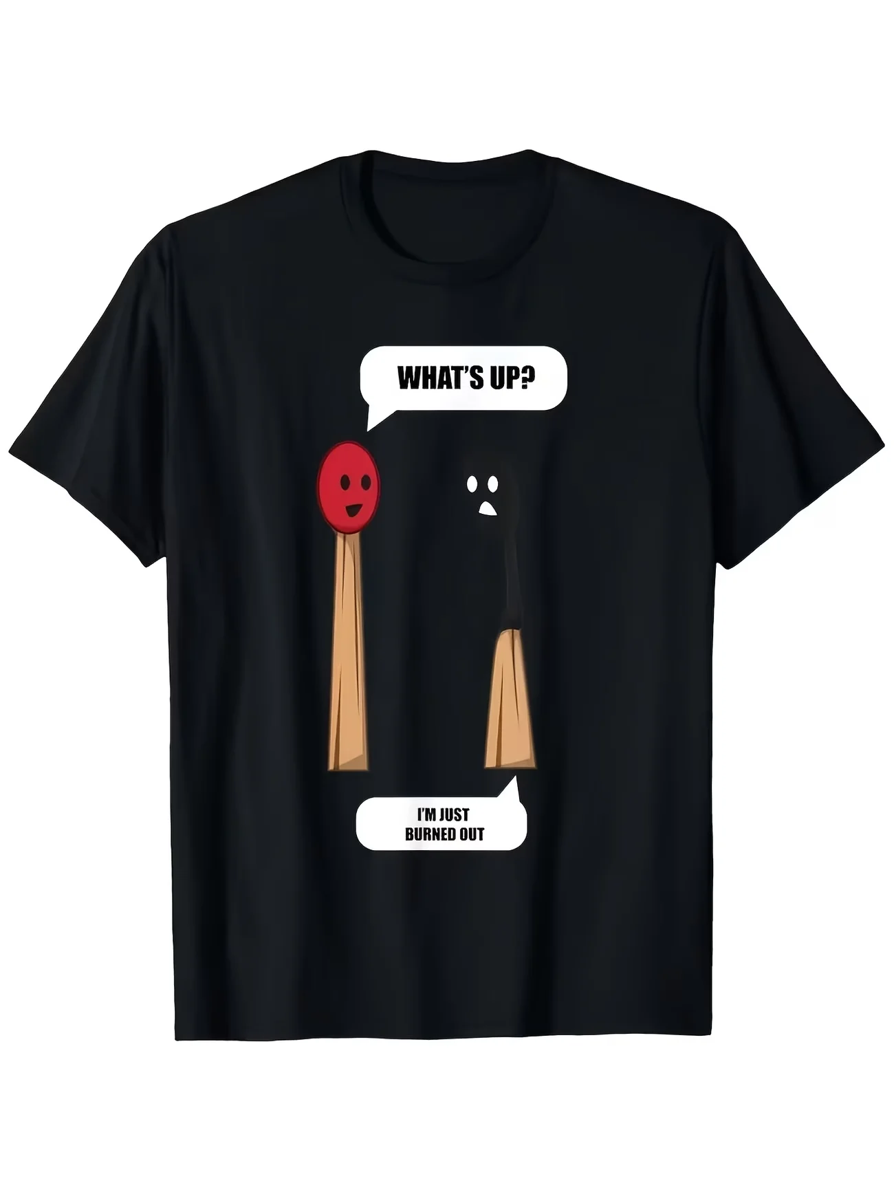 Fun Retro-Style"WHAT'S UP" Pun T-Shirt "I'm Just Totally Burnt Out" | Spring/Summer Trendy New Arrival: Humorous&Wacky Top Gift
Fun Retro-Style"WHAT'S UP" Pun T-Shirt "I'm Just Totally Burnt Out" | Spring/Summer Trendy New Arrival: Humorous&Wacky Top Gift