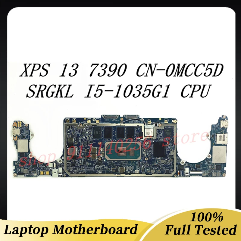 CN-0MCC5D 0MCC5D MCC5D High Quality Mainboard For Dell XPS 13 7390 Laptop Motherboard With SRGKL I5-1035G1 CPU 100% Full Tested
CN-0MCC5D 0MCC5D MCC5D High Quality Mainboard For Dell XPS 13 7390 Laptop Motherboard With SRGKL I5-1035G1 CPU 100% Full Tested