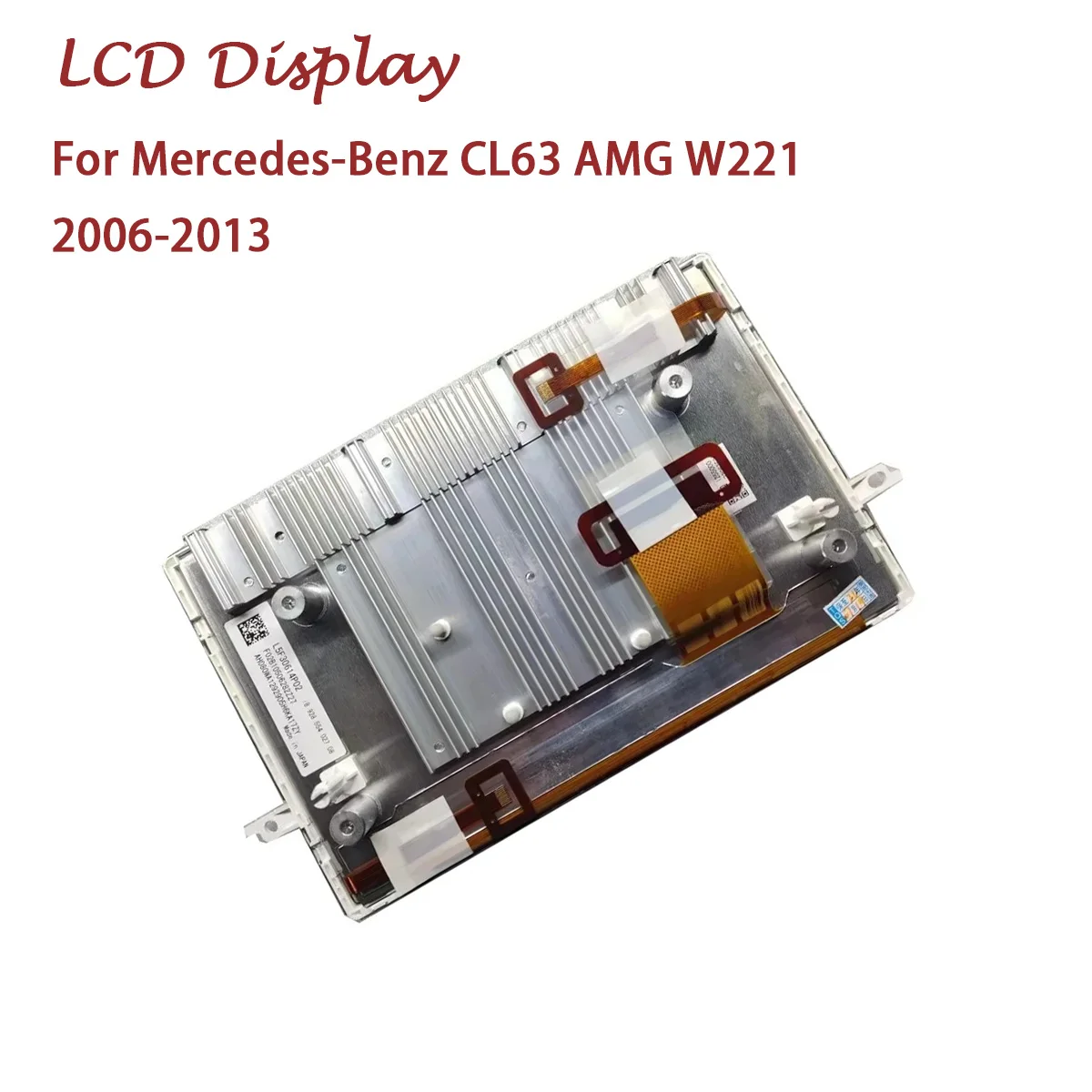 A2219008401 LCD Display for Mercedes-Benz CL63 AMG W221 2006-2013 Radio Navigation Repairment
A2219008401 LCD Display for Mercedes-Benz CL63 AMG W221 2006-2013 Radio Navigation Repairment