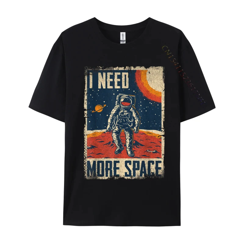 Funny Quote Space Man Astronaut Retro I Need More Space Customized T-Shirt Luxury Designer T-Shirts Prevalent T Shirt
Funny Quote Space Man Astronaut Retro I Need More Space Customized T-Shirt Luxury Designer T-Shirts Prevalent T Shirt