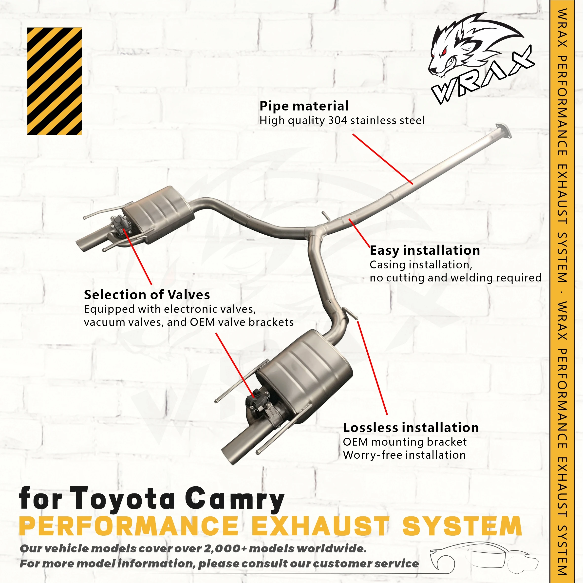 WRAX Exhaust System Stainless Steel Performance Catback for Toyota Camry Muffler With Valve
WRAX Exhaust System Stainless Steel Performance Catback for Toyota Camry Muffler With Valve