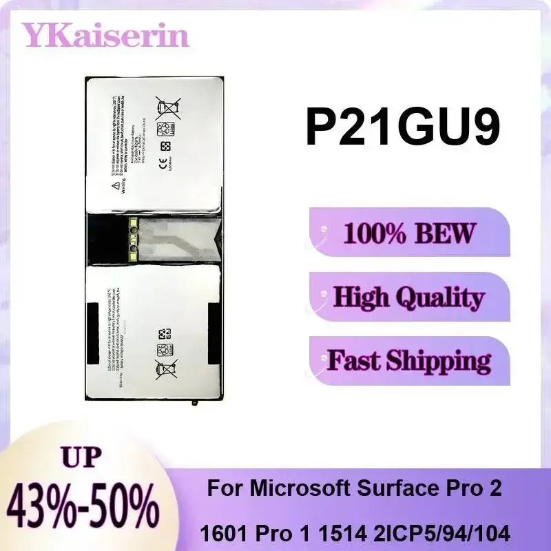Аккумулятор для планшетов с длительным временем работы 5676 мАч P21GU9 для Microsoft Surface Pro 2 1601, Pro 1 1514, 2ICP5 94 104
Аккумулятор для планшетов с длительным временем работы 5676 мАч P21GU9 для Microsoft Surface Pro 2 1601, Pro 1 1514, 2ICP5 94 104