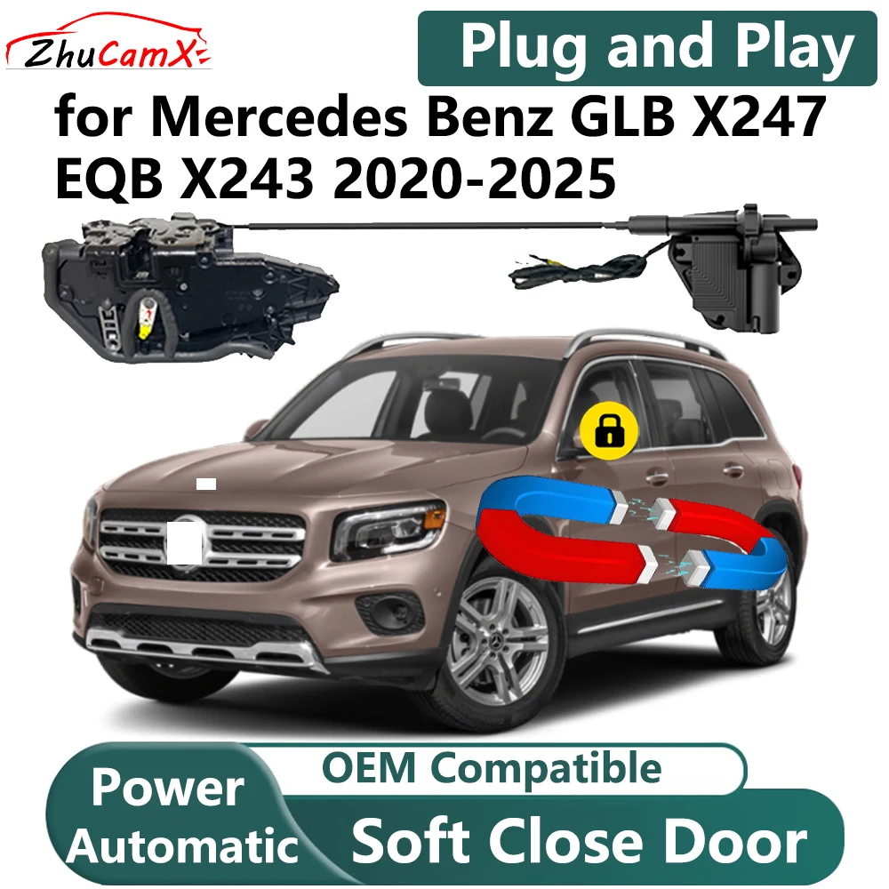 ZhuCamX for Mercedes Benz GLB X247 EQB X243 2020-2025 Car Electric Soft Close Door System Power Closing Door Latch Lock OEM
ZhuCamX for Mercedes Benz GLB X247 EQB X243 2020-2025 Car Electric Soft Close Door System Power Closing Door Latch Lock OEM