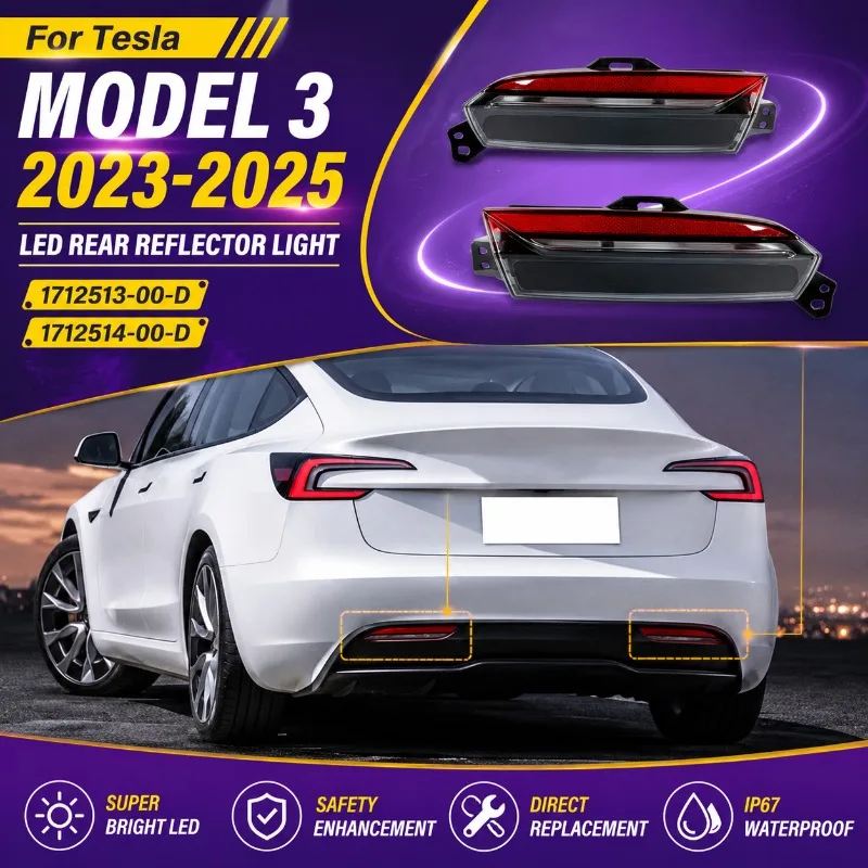 Rear Bumper LED Brake Light Assembly for Tesla Model 3 Highland 2023-2025 1712513-00-D 1712514-00-D Stop Warning Reflector Lamp
Rear Bumper LED Brake Light Assembly for Tesla Model 3 Highland 2023-2025 1712513-00-D 1712514-00-D Stop Warning Reflector Lamp