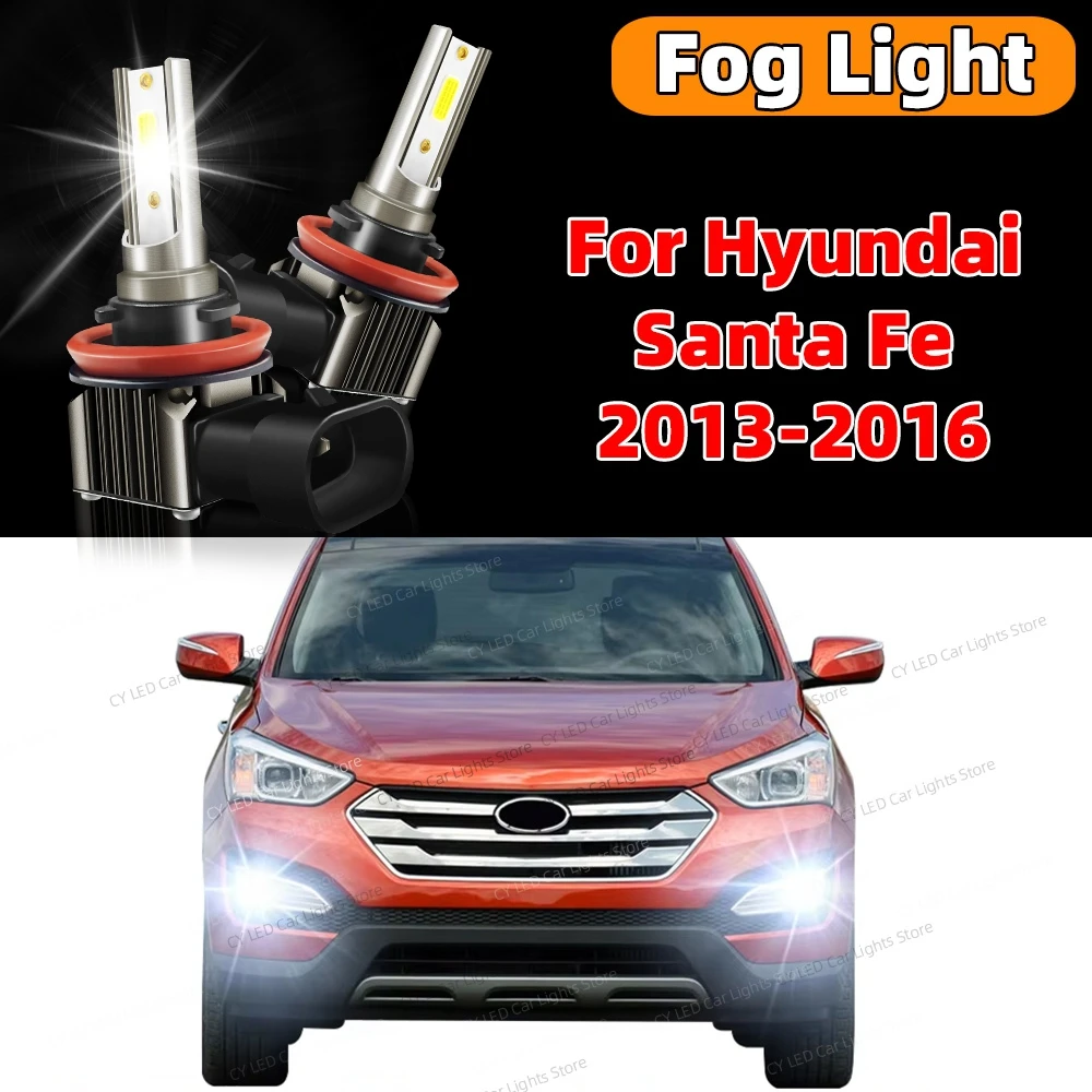 2Pcs 6000K LED Front Fog Light Lamp Canbus For Hyundai Santa Fe 2013 2014 2015 2016 Car Bulbs 12V Plug and Play Accessories Lamp
2Pcs 6000K LED Front Fog Light Lamp Canbus For Hyundai Santa Fe 2013 2014 2015 2016 Car Bulbs 12V Plug and Play Accessories Lamp