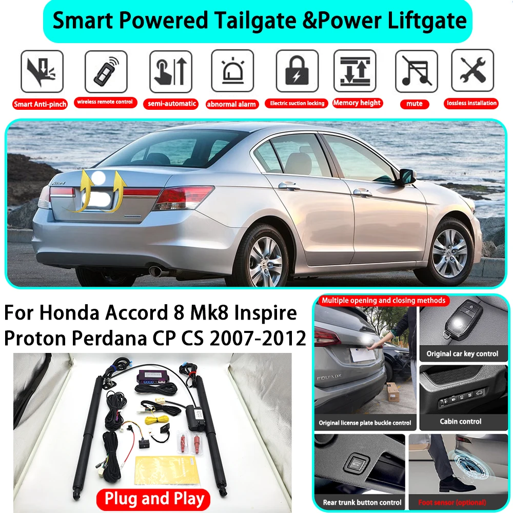 for Honda Accord 8 Mk8 Inspire Proton Perdana CP CS 2007-2012 Smart Automatic Powered Tailgate Electric Power Tailgate Lift Kit
for Honda Accord 8 Mk8 Inspire Proton Perdana CP CS 2007-2012 Smart Automatic Powered Tailgate Electric Power Tailgate Lift Kit