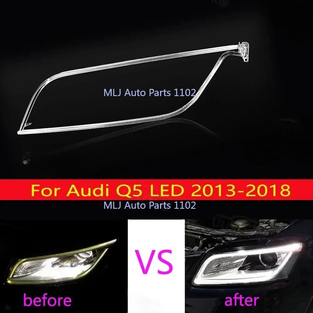 For Audi Q5 2013-2018 models LED car headlight light guide tube daytime running light source light guide strip angel eye
For Audi Q5 2013-2018 models LED car headlight light guide tube daytime running light source light guide strip angel eye