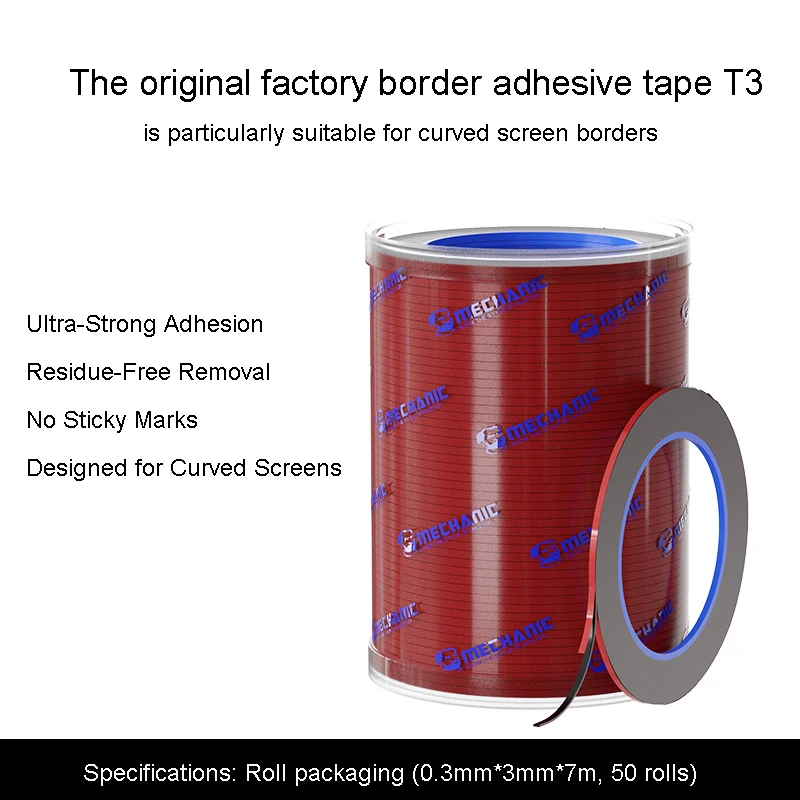 Оригинальная рамная лента MECHANIC T3, толщина 0,3 мм для изогнутого экрана, высокая вязкость, ремонт уплотнений, двусторонняя лента
Оригинальная рамная лента MECHANIC T3, толщина 0,3 мм для изогнутого экрана, высокая вязкость, ремонт уплотнений, двусторонняя лента
