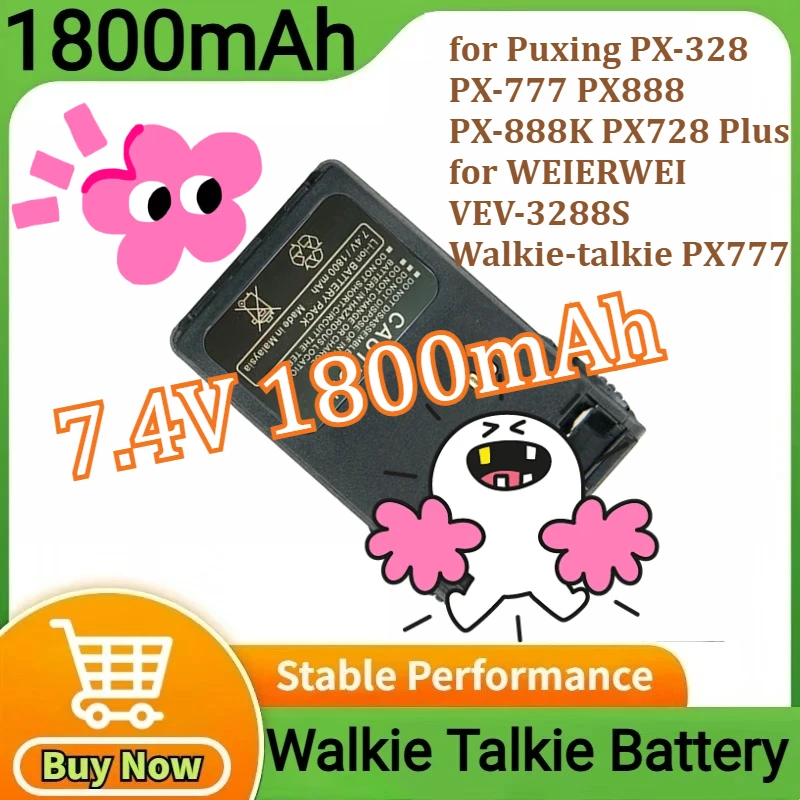 Replacement Battery for Puxing PX-328 PX-777 PX888 PX-888K PX728 Plus for WEIERWEI VEV-3288S Walkie-talkie PX777 7.4V 1800mAh
Replacement Battery for Puxing PX-328 PX-777 PX888 PX-888K PX728 Plus for WEIERWEI VEV-3288S Walkie-talkie PX777 7.4V 1800mAh