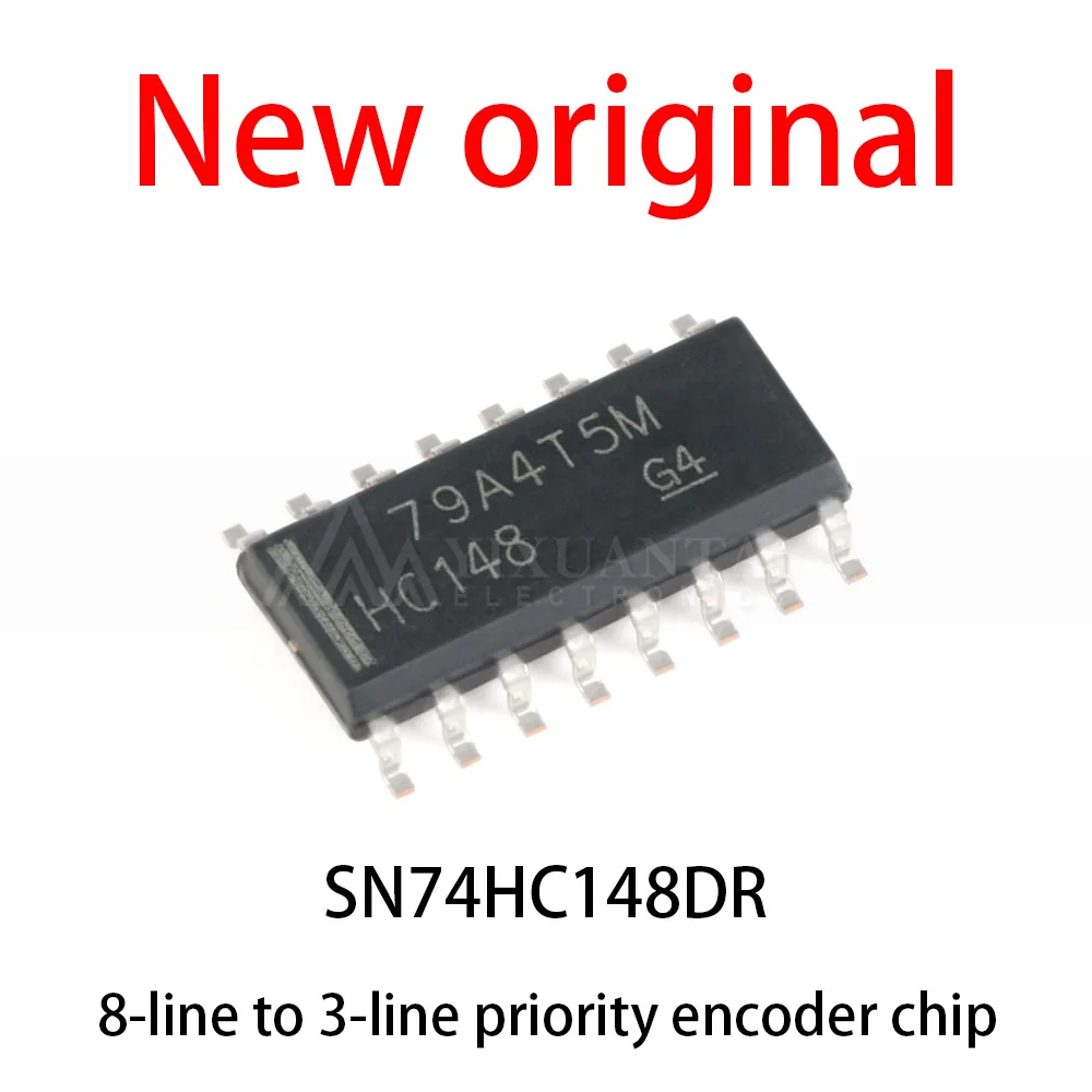 10-100Pcs/Lot New original SN74HC148DR SN74HC148 SOP-16 8-line to 3-line priority encoder chip
10-100Pcs/Lot New original SN74HC148DR SN74HC148 SOP-16 8-line to 3-line priority encoder chip 