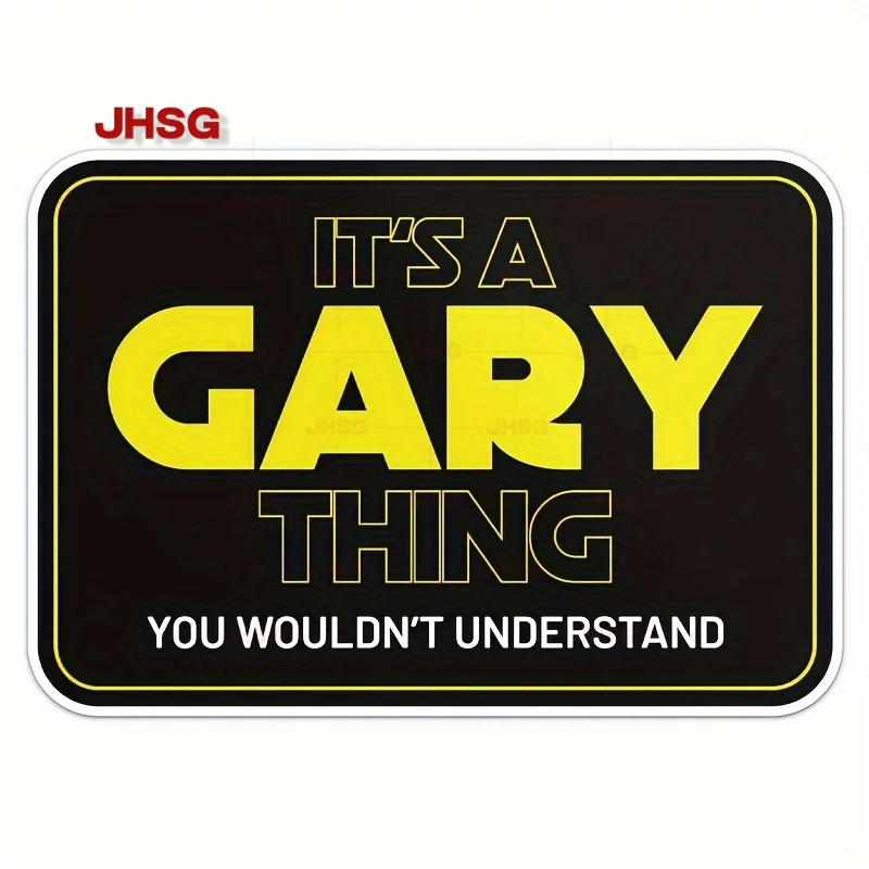 Gary Name Car Stickers Body Bumpers Windows Laptop Waterproof Vinyl Stickers Fun Slogans
Gary Name Car Stickers Body Bumpers Windows Laptop Waterproof Vinyl Stickers Fun Slogans