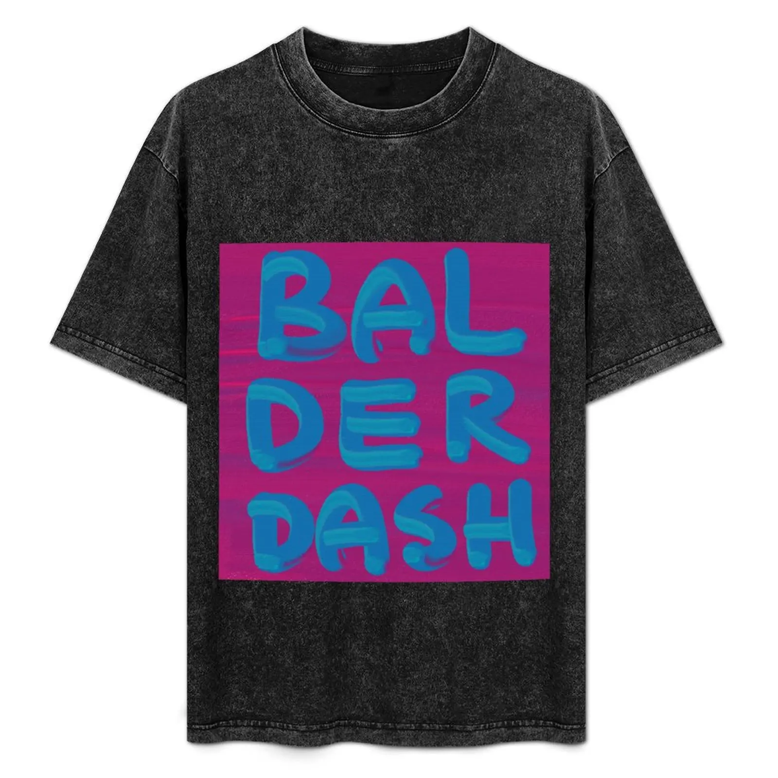 BAL DER DASH word art print T-Shirt Quick Dry Travel T-Shirt
BAL DER DASH word art print T-Shirt Quick Dry Travel T-Shirt
