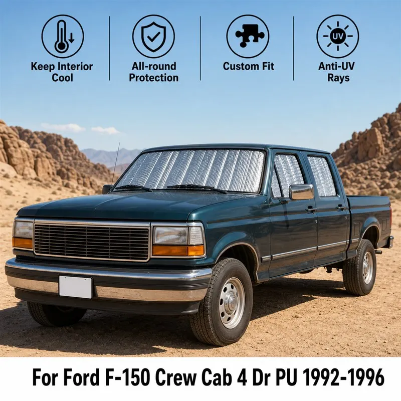 For Ford F-150 Crew Cab 4 Dr PU 1992-1996 Full Set Car Window Sunshades UV Block Privacy Heat Insulated Foldable Car Curtain
For Ford F-150 Crew Cab 4 Dr PU 1992-1996 Full Set Car Window Sunshades UV Block Privacy Heat Insulated Foldable Car Curtain