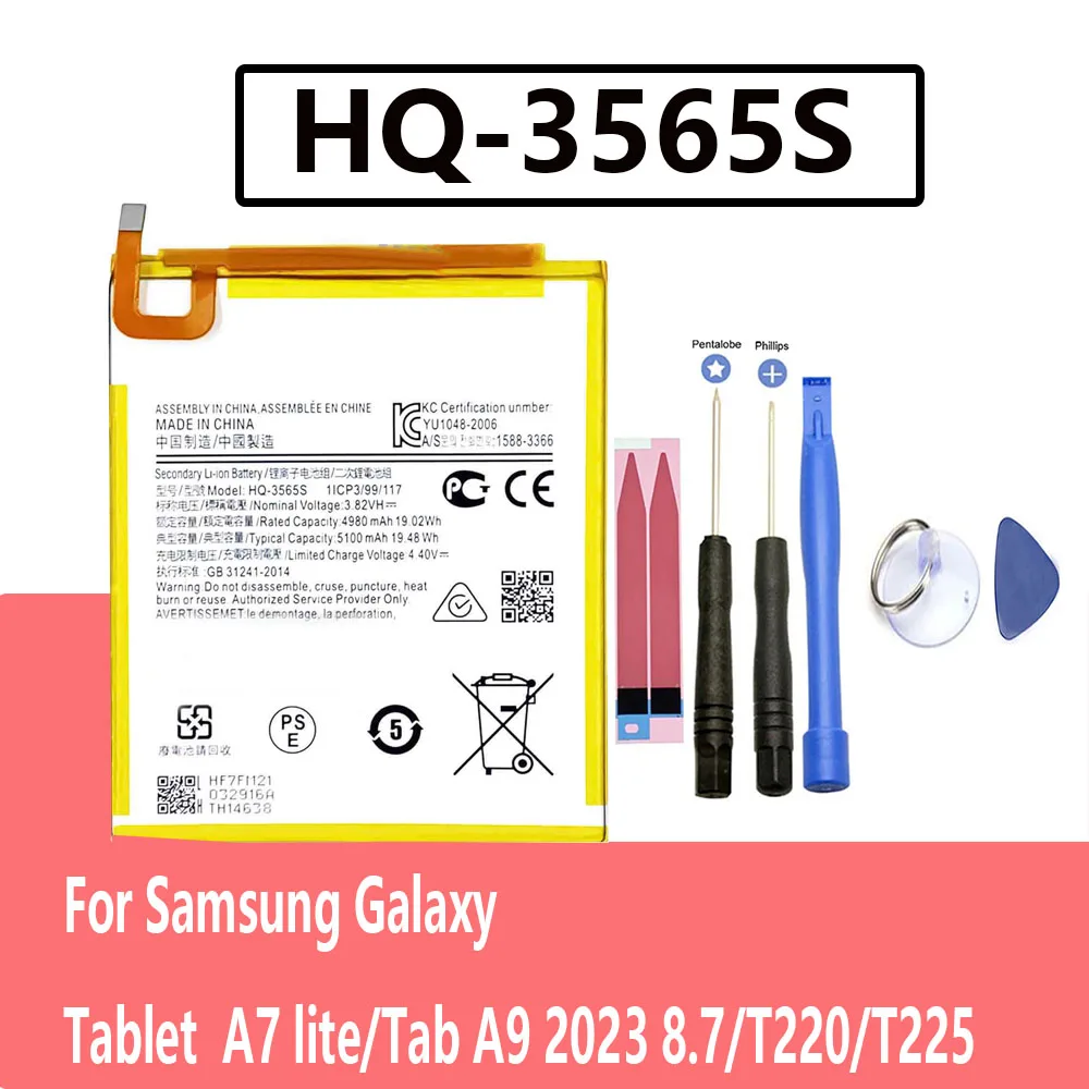 HQ-3565S 5100mAh Battery for Samsung GALAXY Tab A7 Lite/Tab A9 2023 8.7/T220/T225 Phone Battery + Free Tool
HQ-3565S 5100mAh Battery for Samsung GALAXY Tab A7 Lite/Tab A9 2023 8.7/T220/T225 Phone Battery + Free Tool