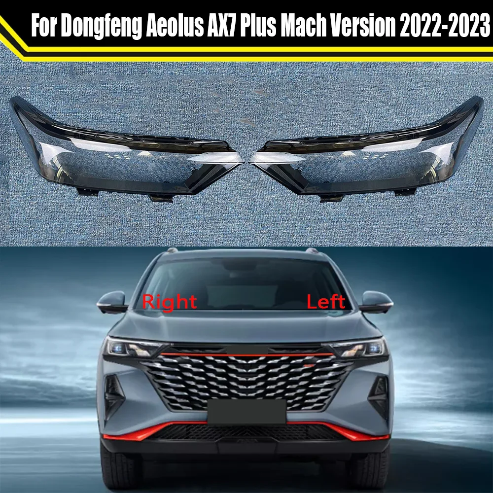 For Dongfeng Aeolus AX7 Plus Mach Version 2022 2023 Car Headlight Lens Cover Auto Headlamp Lampshade Glass Lamp Shell Caps
For Dongfeng Aeolus AX7 Plus Mach Version 2022 2023 Car Headlight Lens Cover Auto Headlamp Lampshade Glass Lamp Shell Caps