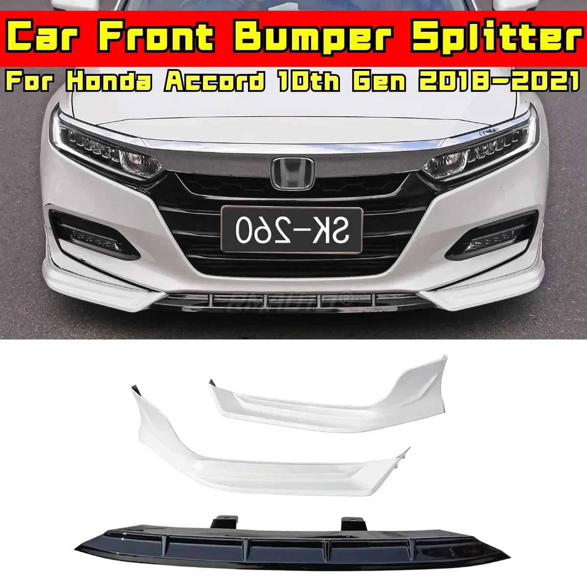 Accord Front Bumper Lip White SK-260 Style Front Bumper Diffuser Body Kit For Honda Accord 10th Gen 2018-2021 Car Accessories
Accord Front Bumper Lip White SK-260 Style Front Bumper Diffuser Body Kit For Honda Accord 10th Gen 2018-2021 Car Accessories