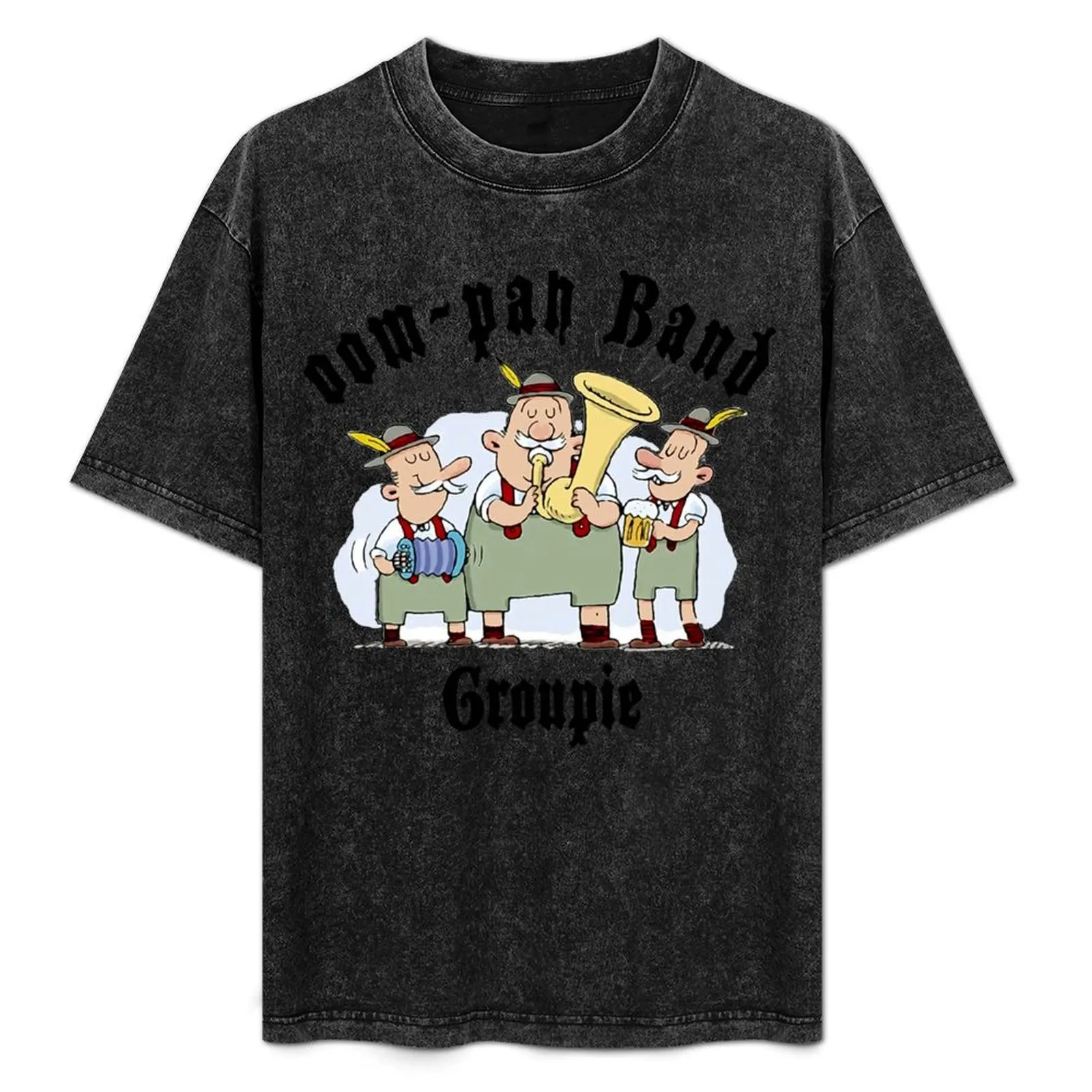 Oom Pah Band Groupie T-Shirt clothes summer tops blue lock blacks mens funny t shirts 
Oom Pah Band Groupie T-Shirt clothes summer tops blue lock blacks mens funny t shirts