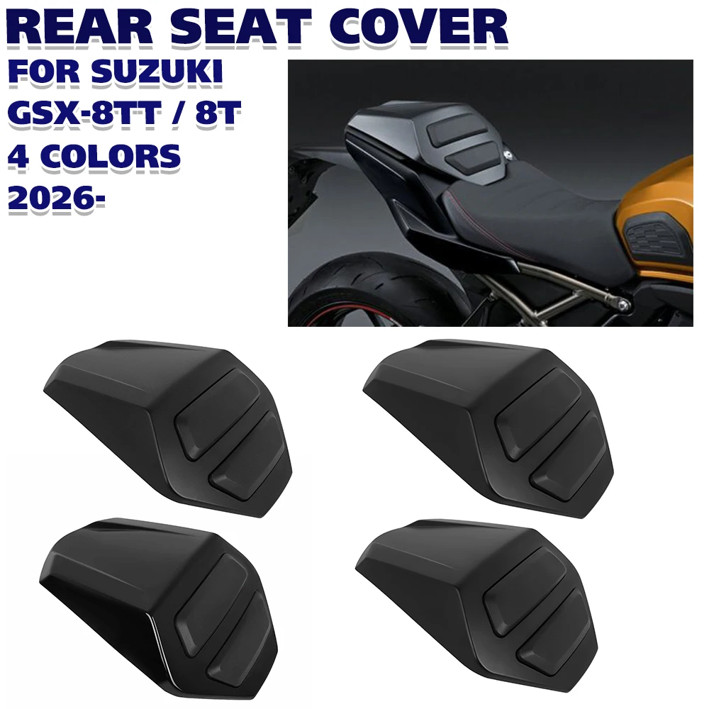 For SUZUKI GSX8T GSX-8T GSX-8TT Motorcycle Pillion Rear Seat Cover Rear Tail Cover Fairing Solo Cowl Rear Hump GSX 8T 8TT 2026-
For SUZUKI GSX8T GSX-8T GSX-8TT Motorcycle Pillion Rear Seat Cover Rear Tail Cover Fairing Solo Cowl Rear Hump GSX 8T 8TT 2026-