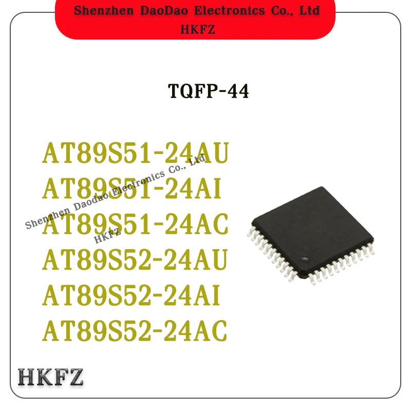 AT89S51-24AU AT89S51-24AI AT89S51-24AC AT89S52-24AU AT89S52-24AI AT89S52-24AC IC MCU Chip TQFP-44
AT89S51-24AU AT89S51-24AI AT89S51-24AC AT89S52-24AU AT89S52-24AI AT89S52-24AC IC MCU Chip TQFP-44