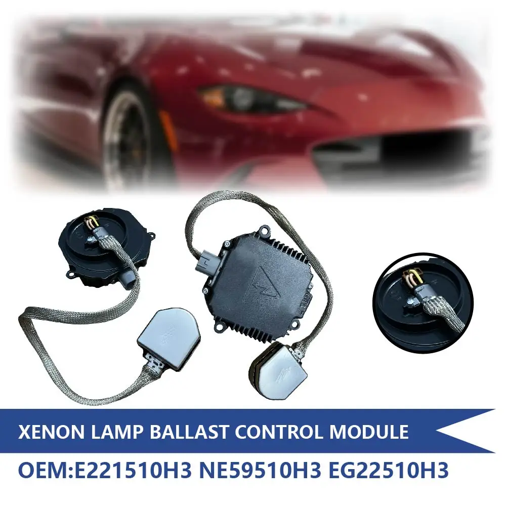 E221-51-0H3 NE59510H3 For Mazda CX7 MX5 Miata RX8 DRL Xenon Headlight DRL Ballast Control Module EG22-51-0H3 Car Accessories
E221-51-0H3 NE59510H3 For Mazda CX7 MX5 Miata RX8 DRL Xenon Headlight DRL Ballast Control Module EG22-51-0H3 Car Accessories